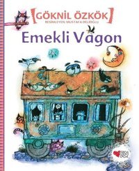 Emekli Vagon Göknil Genç Can Çocuk Yayınları