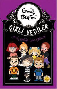 Gizli Yediler İçin Eğlence Enid Blyton Artemis Çocuk