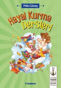 Hayal Kurma Dersleri Pelin Güneş Tudem Yayınları