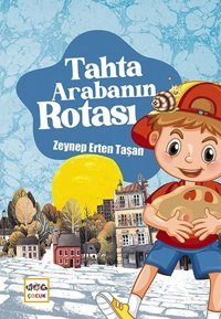 Tahta Arabanın Rotası Zeynep Erten Taşan Nar Çocuk
