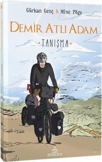 Demir Atlı Adam 1 - Tanışma Gürkan Genç Ephesus Yayınları
