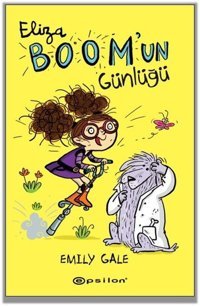 Eliza Boomun Günlüğü Emily Gale Epsilon Yayınevi