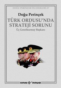Türk Ordusu'nda Strateji Sorunu Doğu Perinçek Kaynak Yayınları