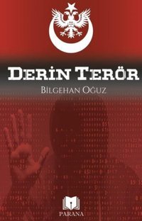 Derin Terör Bilgehan Oğuz Parana