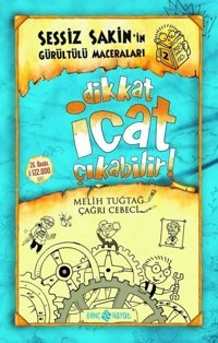 Sessiz Sakin'in Gürültülü Maceraları 2 - Dikkat İcat Çıkabilir! Melih Tuğtağ Genç Hayat