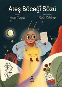 Ateş Böceği Sözü Aysel Turgut Doğan Çocuk