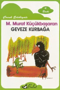 Geveze Kurbağa (Öykü) M. Murat Küçükbaşaran Bulut Yayınları