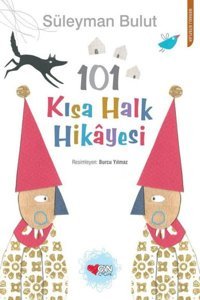 101 Kısa Halk Hikayesi Süleyman Bulut Can Çocuk Yayınları