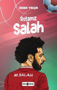 Rotamız Salah İhsan Yalçın Genç Hayat