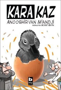 Kara Kaz Anooshirvan Miandji Bilgi Yayınevi