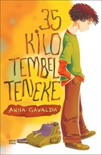 35 Kilo Tembel Teneke Anna Gavalda Günışığı Kitaplığı