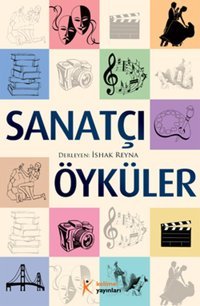 Sanatçı Öyküler İshak Reyna Kelime Yayınları