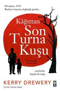 Kağıttan Son Turna Kuşu Kerry Drewery Genç Timaş