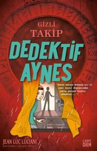 Gizli Takip - Dedektif Aynes Jean Luc Luciani Carpediem Kitap