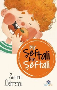 Bir Şeftali Bin Şeftali Samed Behrengi Mavi Nefes