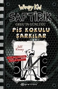 Saftirik Greg'in Günlüğü 17 - Pis Kokulu Şarkılar Epsilon Yayınevi
