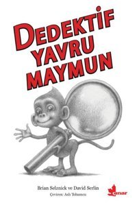 Dedektif Yavru Maymun Brian Selznick Çınar Yayınları