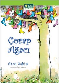Çorap Ağacı Arzu Sehim Elma Yayınevi