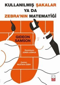 Kullanılmış Şakalar ya da Zebranın Matematiği Gideon Samson Kırmızı Kedi