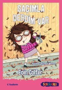 Saçımla Derdim Var - Sen de Oku Eoin Colfer Tudem Yayınları