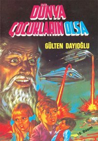 GK - Dünya Çocukların Olsa Gülten Dayıoğlu Altın Kitaplar