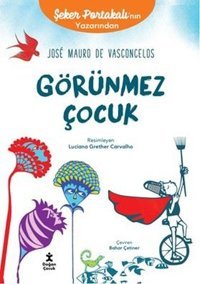 Görünmez Çocuk Jose Mauro De Vasconcelos Doğan Çocuk