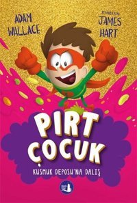 Pırt Çocuk 3 - Hazır Nişan Al Fırlat Adam Wallace Büyülü Fener