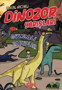 Gizemli Rakipler - Dinozor Yarışları Maral Najafli Acayip