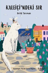 Kaleiçi'ndeki Sır Betül Tarıman Hep Kitap