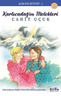 Karlıcadağ'ın Melekleri - Alim Kız Büyüdü 2 Cahit Uçuk Bilge Kültür Sanat