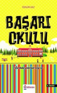 Başarı Okulu Özgür Gez Atlı Karınca Yayınları