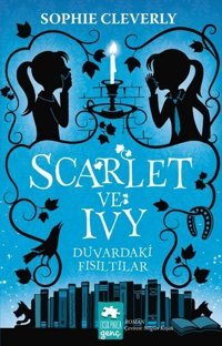 Scarlet ve Ivy Duvardaki Fısıltılar Sophie Cleverly Eksik Parça Yayınları