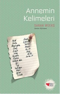 Annemin Kelimeleri Sarah Weeks Can Çocuk Yayınları