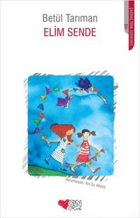 Elim Sende Betül Tarıman Can Çocuk Yayınları