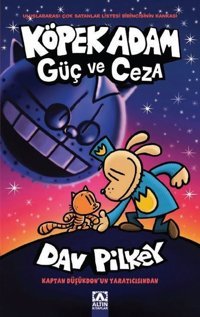 Köpek Adam 9 - Güç ve Ceza Dav Pilkey Altın Kitaplar