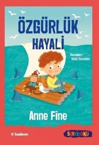 Özgürlük Hayali - Sen de Oku Mehmet Orhan Tudem Yayınları