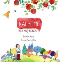 Kalbime Bir Kuş Kondu İbrahim Arpacı Türkiye Diyanet Vakfı Yayınları