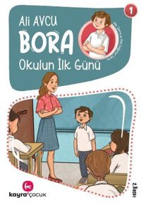 Bora Okulun İlk Günü 1 Ali Avcu Kayra Çocuk