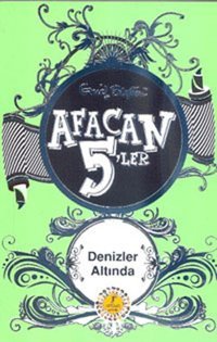 Afacan 5'ler Denizler Altında Enid Blayton Artemis Çocuk