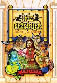 İkiz Gezginler İstanbul'dan Bodrum'a Betül Avunç Tudem Yayınları