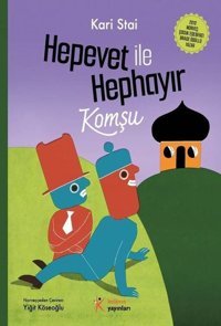 Hepevet İle Hephayır - Komşu Kari Stai Kelime Yayınları