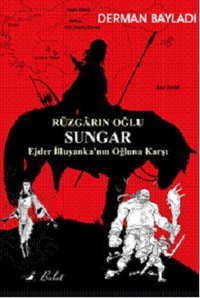 Rüzgarın Oğlu Sungar Derman Bayladı Bulut Yayınları