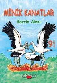 Minik Kanatlar Berrin Aksu Kerasus