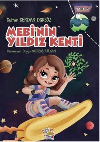 Mebi'nin Yıldız Kenti Sultan Serdar Doksöz Parmak Çocuk