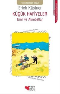 Küçük Hafiyeler - Emil ve Akrobatlar Erich Kastner Can Çocuk Yayınları