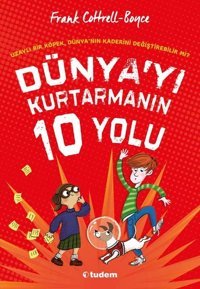 Dünya'yı Kurtarmanın 10 Yolu Frank Cottrel Boyce Tudem Yayınları