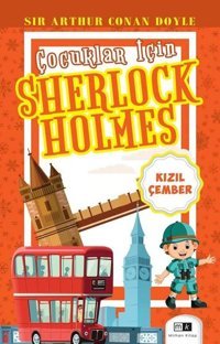 Kızıl Çember - Çocuklar İçin Sherlock Holmes Sir Arthur Conan Doyle MK Mirhan Kitap