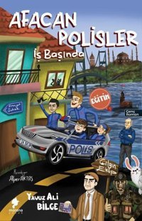 Afacan Polisler İş Başında Yavuz Ali Bilge Morena Çocuk
