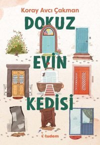 Dokuz Evin Kedisi Koray Avcı Çakman Tudem Yayınları