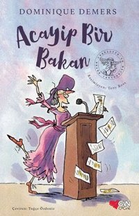 Acayip Bir Bakan Dominique Demers Can Çocuk Yayınları